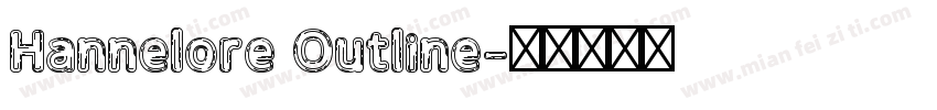 Hannelore Outline字体转换